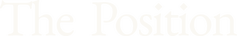 The Position