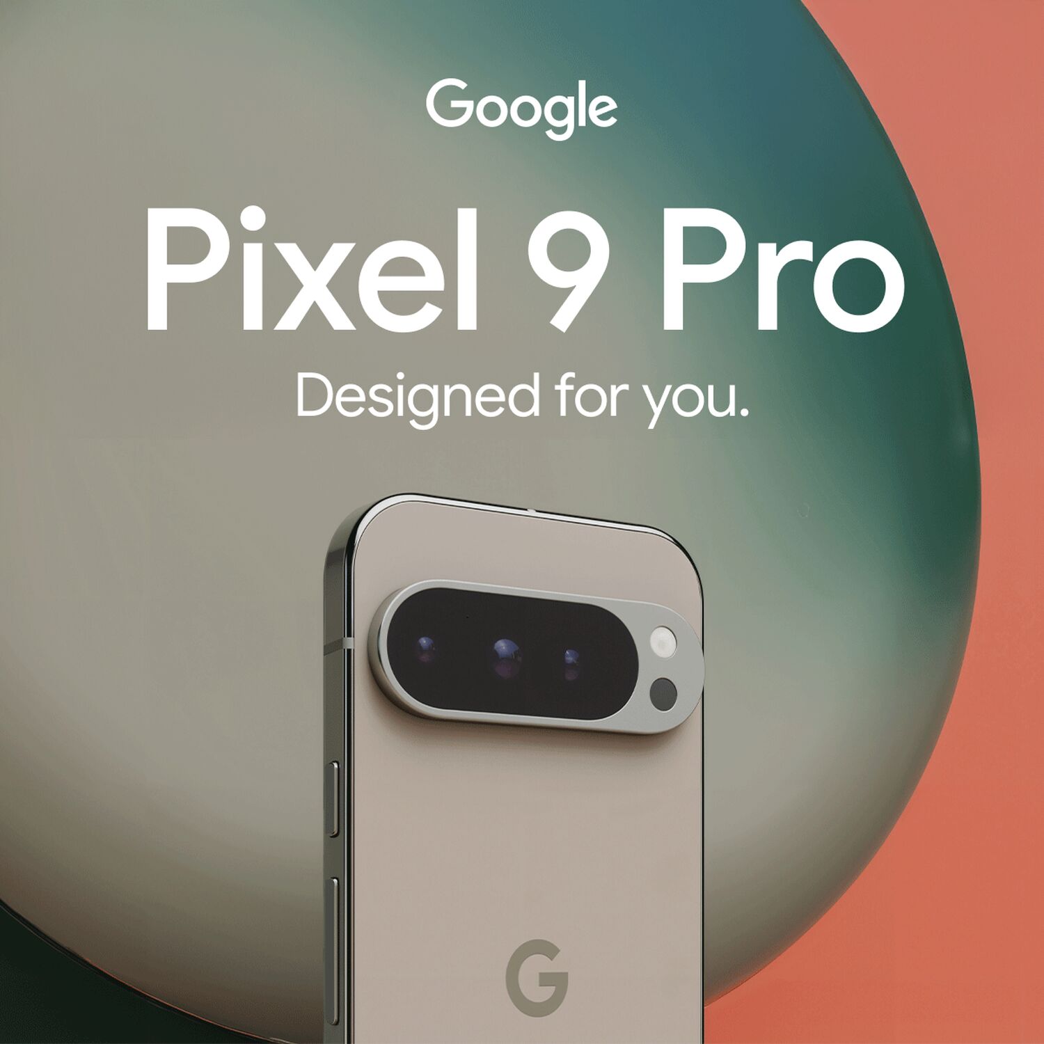 Pixel 9 Pro, Designed for you